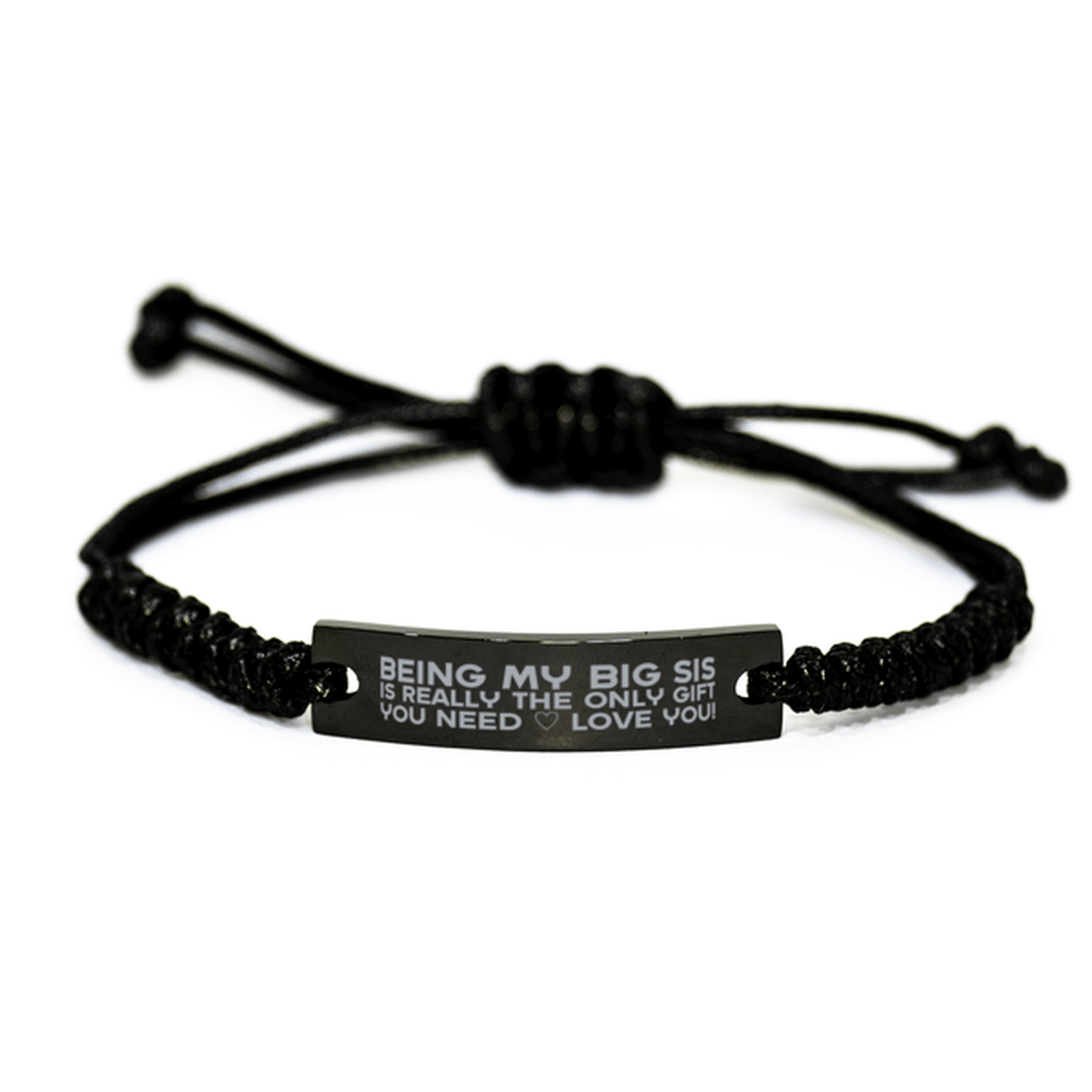 Funny Big Sis Engraved Rope Bracelet, Being My Big Sis Is Really the Only Gift You Need, Best Birthday Gifts for Big Sis