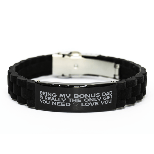Funny Bonus Dad Bracelet, Being My Bonus Dad Is Really the Only Gift You Need, Best Birthday Gifts for Bonus Dad