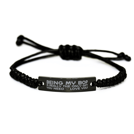 Funny Bop Engraved Rope Bracelet, Being My Bop Is Really the Only Gift You Need, Best Birthday Gifts for Bop