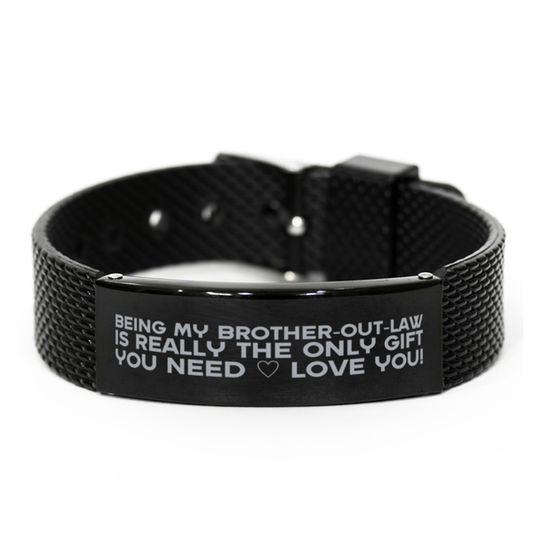 Funny Brother-out-law Black Shark Mesh Bracelet, Being My Brother-out-law Is Really the Only Gift You Need, Best Birthday Gifts for Brother-out-law