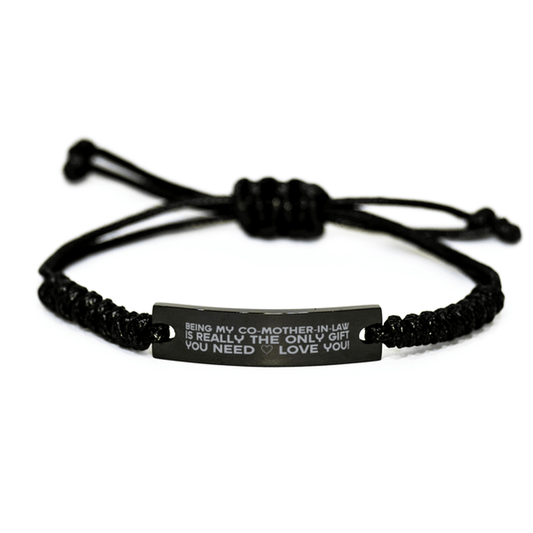 Funny Co-mother-in-law Engraved Rope Bracelet, Being My Co-mother-in-law Is Really the Only Gift You Need, Best Birthday Gifts for Co-mother-in-law