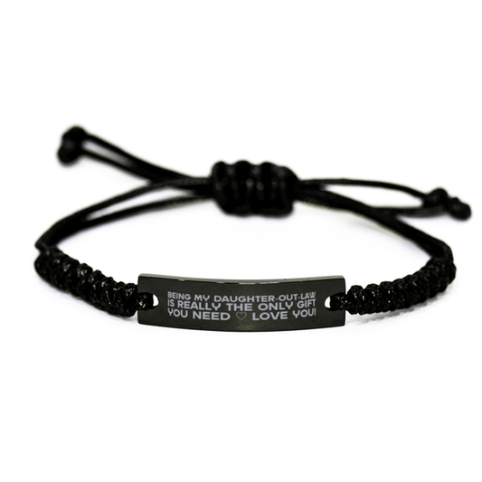 Funny Daughter-out-law Engraved Rope Bracelet, Being My Daughter-out-law Is Really the Only Gift You Need, Best Birthday Gifts for Daughter-out-law