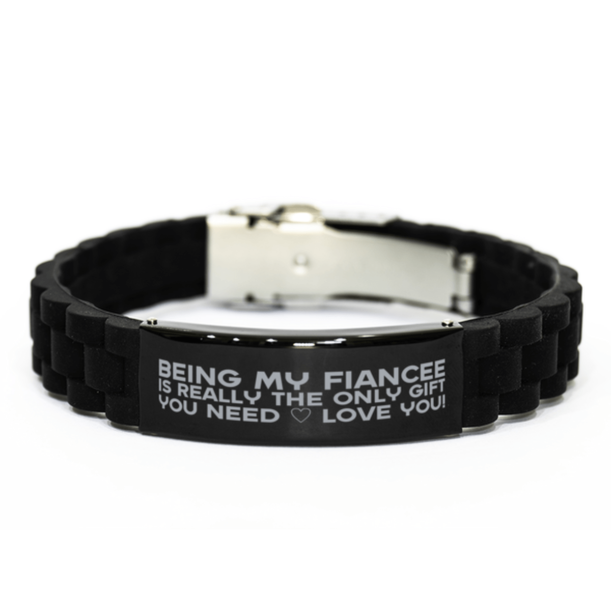 Funny Fiancee Bracelet, Being My Fiancee Is Really the Only Gift You Need, Best Birthday Gifts for Fiancee