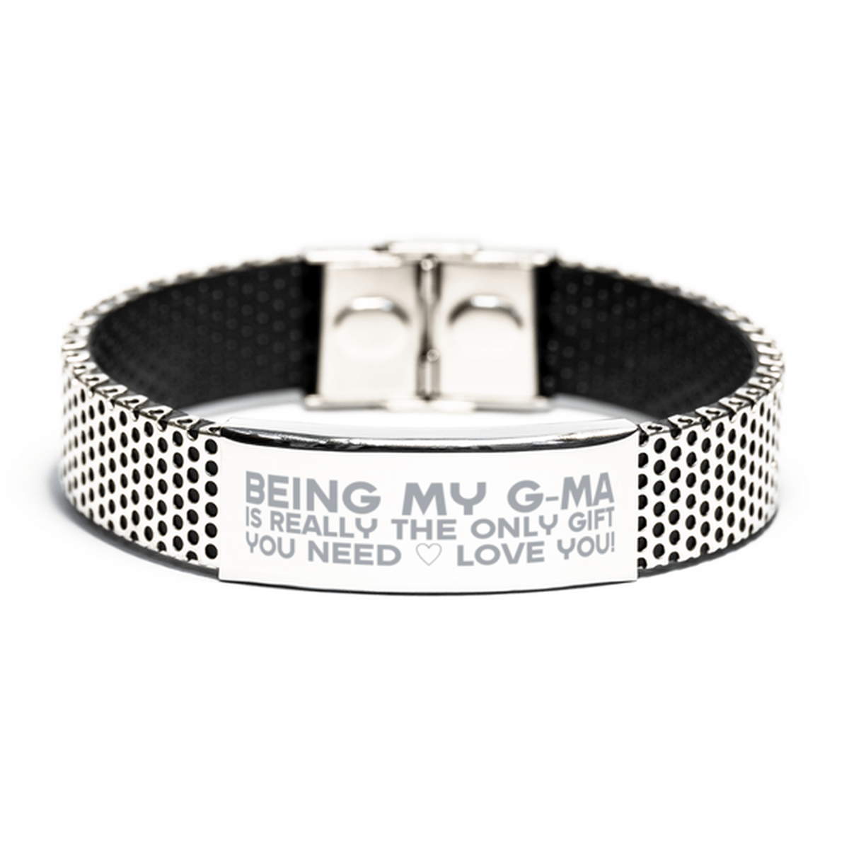 Funny G-ma Stainless Steel Bracelet, Being My G-ma Is Really the Only Gift You Need, Best Birthday Gifts for G-ma