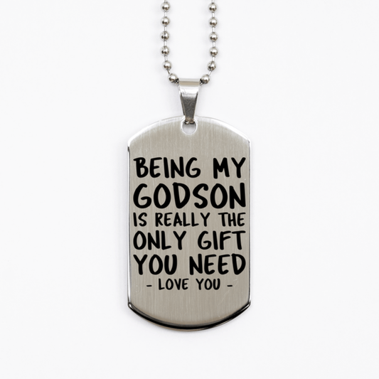 Funny Godson Silver Dog Tag Necklace, Being My Godson Is Really the Only Gift You Need, Best Birthday Gifts for Godson