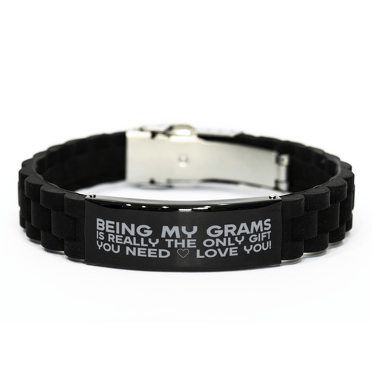 Funny Grams Bracelet, Being My Grams Is Really the Only Gift You Need, Best Birthday Gifts for Grams