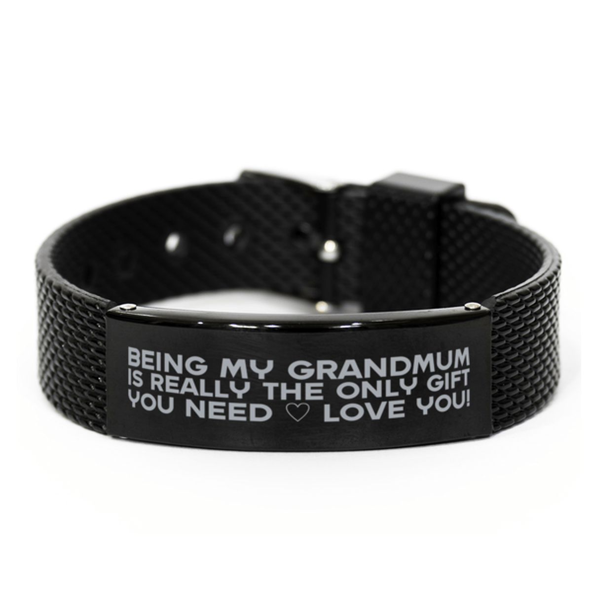 Funny Grandmum Black Shark Mesh Bracelet, Being My Grandmum Is Really the Only Gift You Need, Best Birthday Gifts for Grandmum