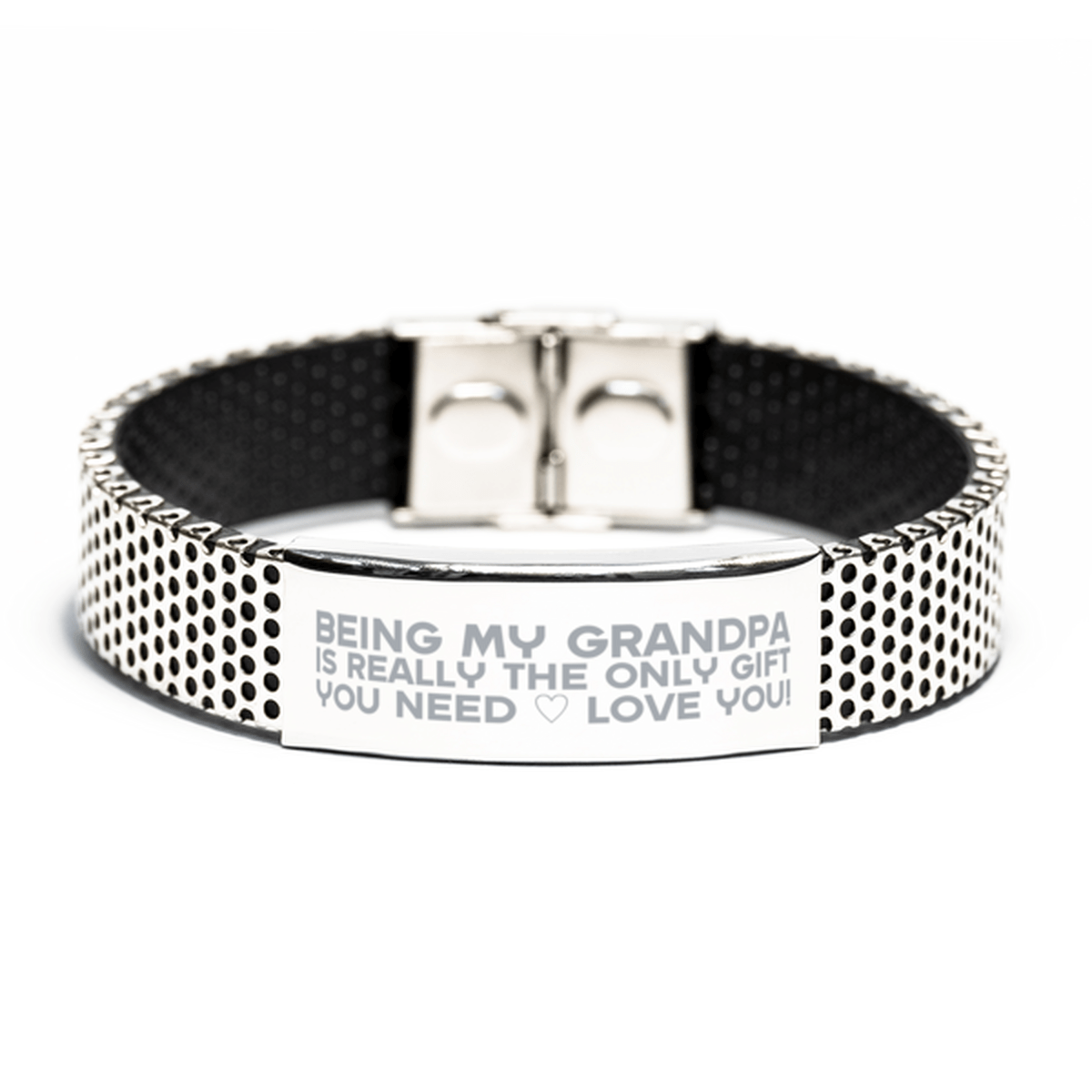 Funny Grandpa Stainless Steel Bracelet, Being My Grandpa Is Really the Only Gift You Need, Best Birthday Gifts for Grandpa