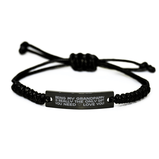 Funny Grandpappy Engraved Rope Bracelet, Being My Grandpappy Is Really the Only Gift You Need, Best Birthday Gifts for Grandpappy