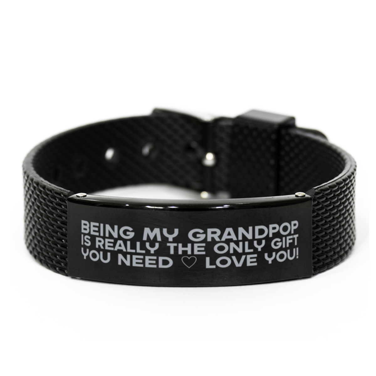 Funny Grandpop Black Shark Mesh Bracelet, Being My Grandpop Is Really the Only Gift You Need, Best Birthday Gifts for Grandpop