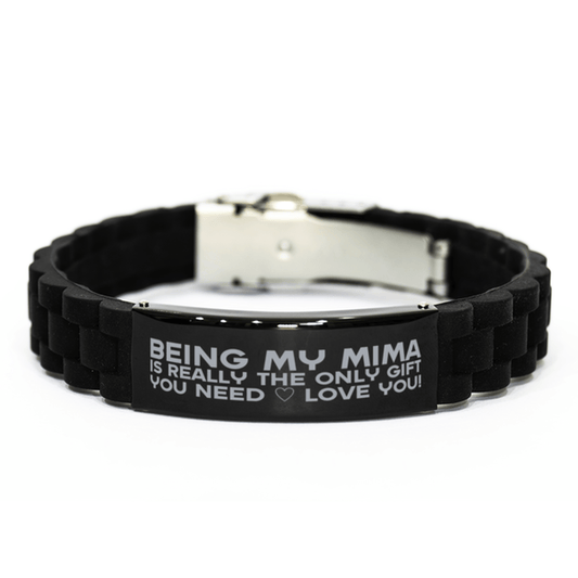 Funny Mima Bracelet, Being My Mima Is Really the Only Gift You Need, Best Birthday Gifts for Mima