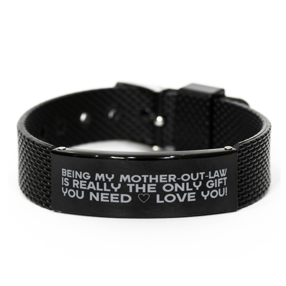 Funny Mother-out-law Black Shark Mesh Bracelet, Being My Mother-out-law Is Really the Only Gift You Need, Best Birthday Gifts for Mother-out-law