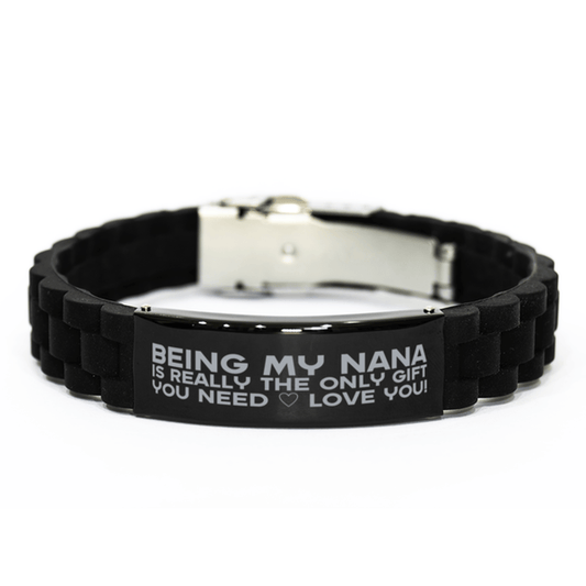 Funny Nana Bracelet, Being My Nana Is Really the Only Gift You Need, Best Birthday Gifts for Nana