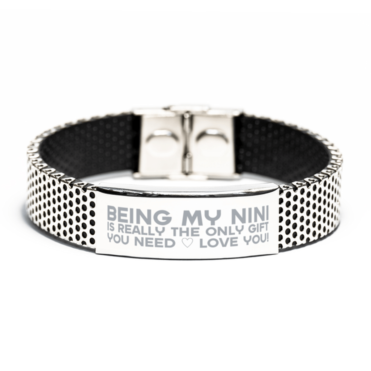 Funny Nini Stainless Steel Bracelet, Being My Nini Is Really the Only Gift You Need, Best Birthday Gifts for Nini