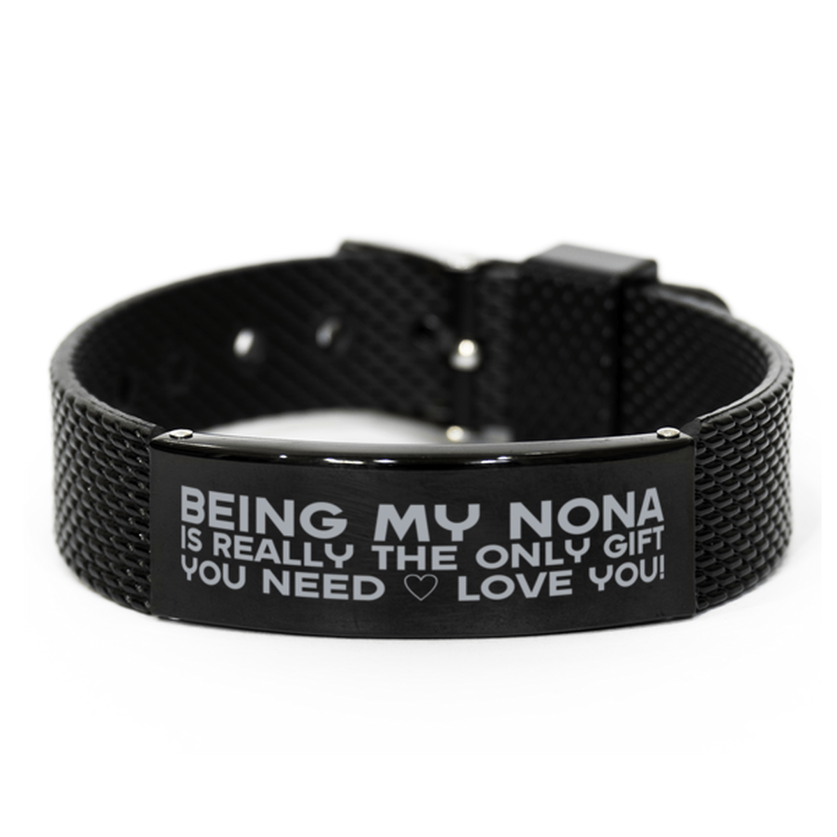 Funny Nona Black Shark Mesh Bracelet, Being My Nona Is Really the Only Gift You Need, Best Birthday Gifts for Nona