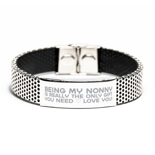 Funny Nonny Stainless Steel Bracelet, Being My Nonny Is Really the Only Gift You Need, Best Birthday Gifts for Nonny