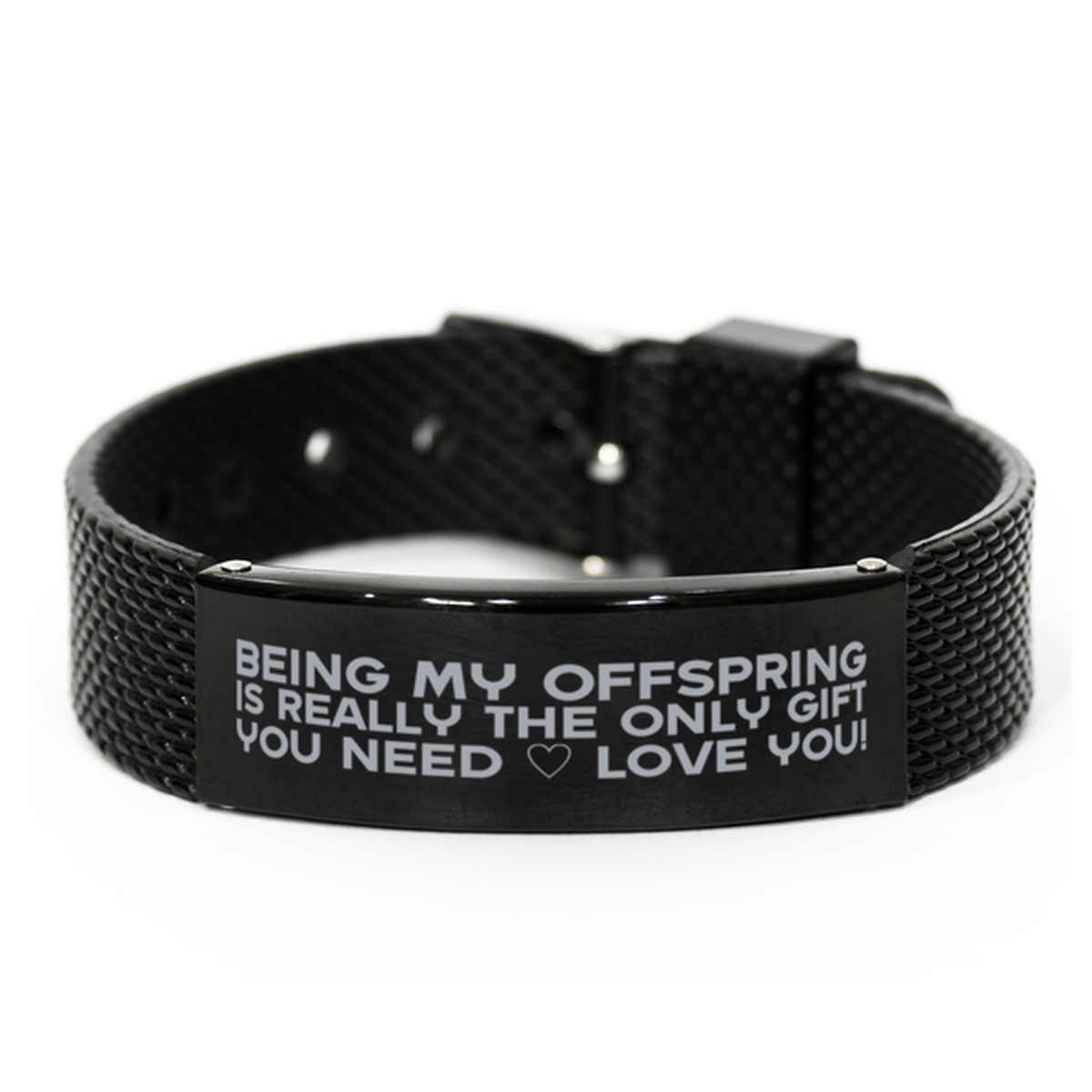 Funny Offspring Black Shark Mesh Bracelet, Being My Offspring Is Really the Only Gift You Need, Best Birthday Gifts for Offspring