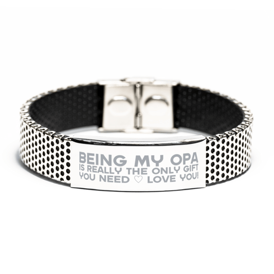 Funny Opa Stainless Steel Bracelet, Being My Opa Is Really the Only Gift You Need, Best Birthday Gifts for Opa