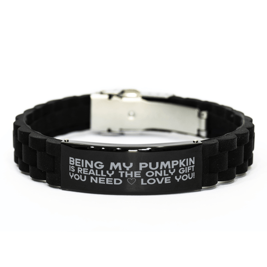 Funny Pumpkin Bracelet, Being My Pumpkin Is Really the Only Gift You Need, Best Birthday Gifts for Pumpkin