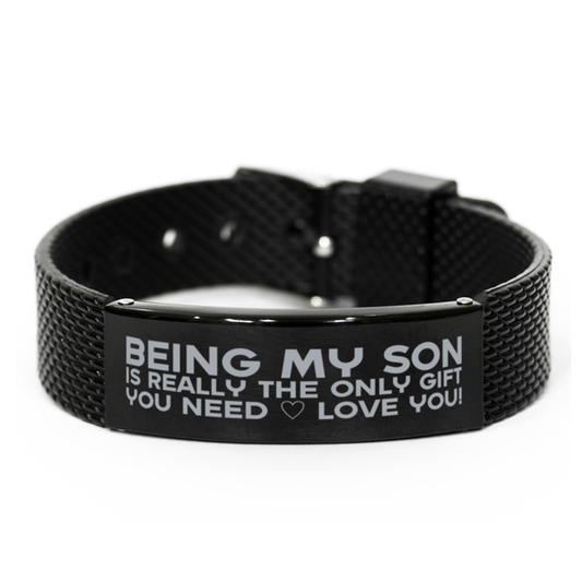 Funny Son Black Shark Mesh Bracelet, Being My Son Is Really the Only Gift You Need, Best Birthday Gifts for Son