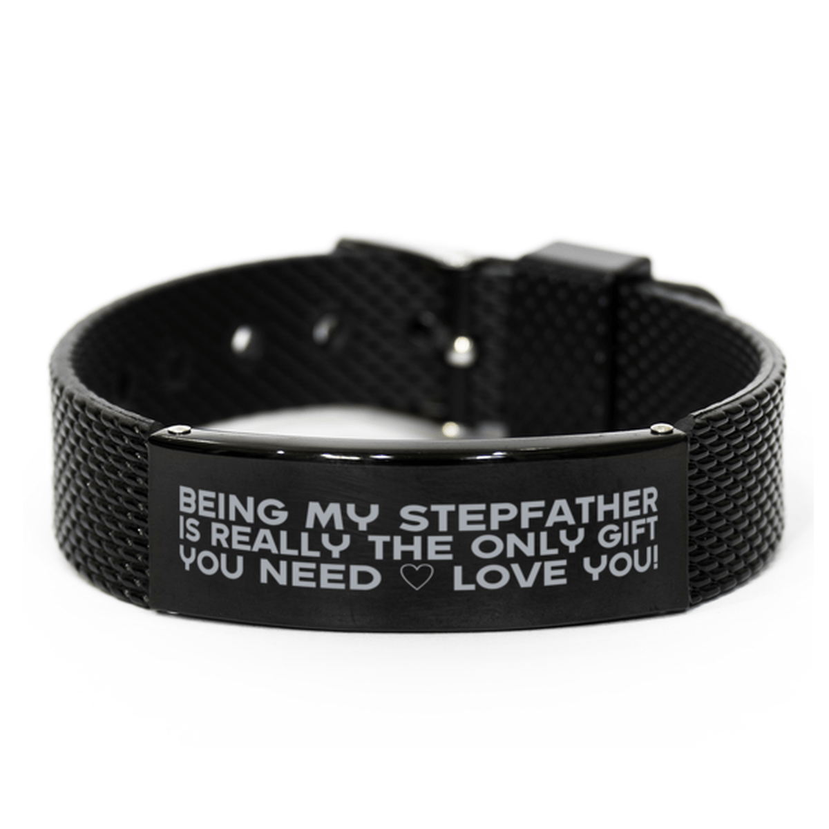 Funny Stepfather Black Shark Mesh Bracelet, Being My Stepfather Is Really the Only Gift You Need, Best Birthday Gifts for Stepfather
