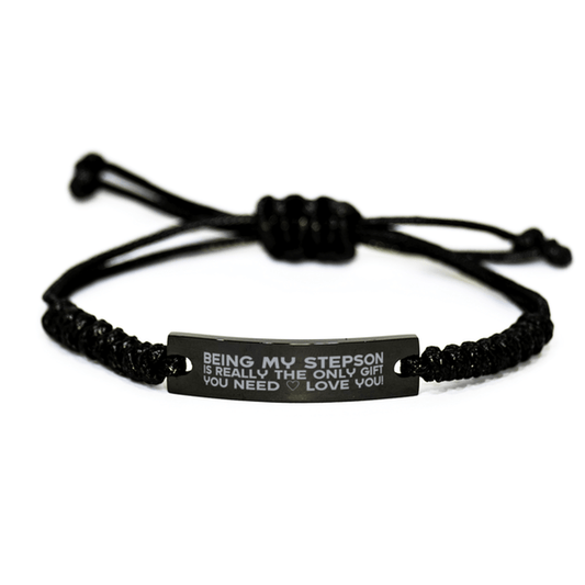 Funny Stepson Engraved Rope Bracelet, Being My Stepson Is Really the Only Gift You Need, Best Birthday Gifts for Stepson
