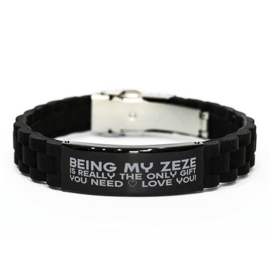 Funny Zeze Bracelet, Being My Zeze Is Really the Only Gift You Need, Best Birthday Gifts for Zeze