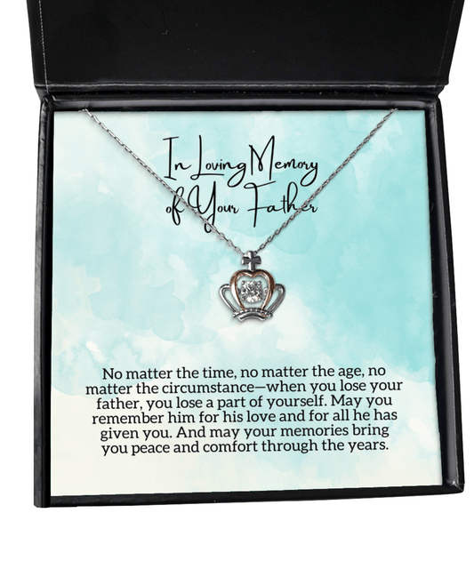 Gift for Loss of Father - Condolences, Memorial - Crown Necklace for Bereavement, Sympathy - Jewelry Gift for Death of Dad