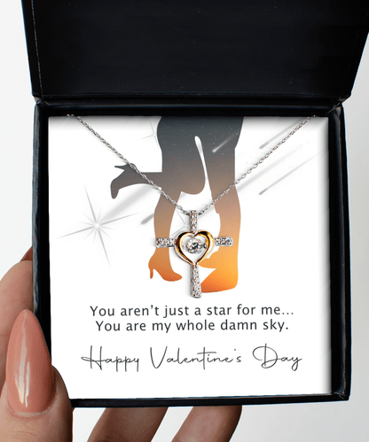 Happy Valentine's Day Gifts - You Are My Whole Damn Sky - Cross Necklace for Valentine's Day - Jewelry Gift for Wife, Girlfriend, Fiancee