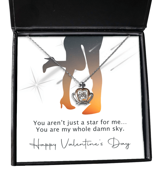 Happy Valentine's Day Gifts - You Are My Whole Damn Sky - Crown Necklace for Valentine's Day - Jewelry Gift for Wife, Girlfriend, Fiancee