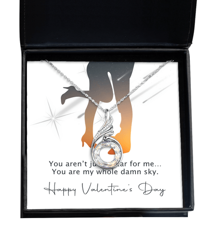 Happy Valentine's Day Gifts - You Are My Whole Damn Sky - Phoenix Necklace for Valentine's Day - Jewelry Gift Happy Valentine's Day Gifts