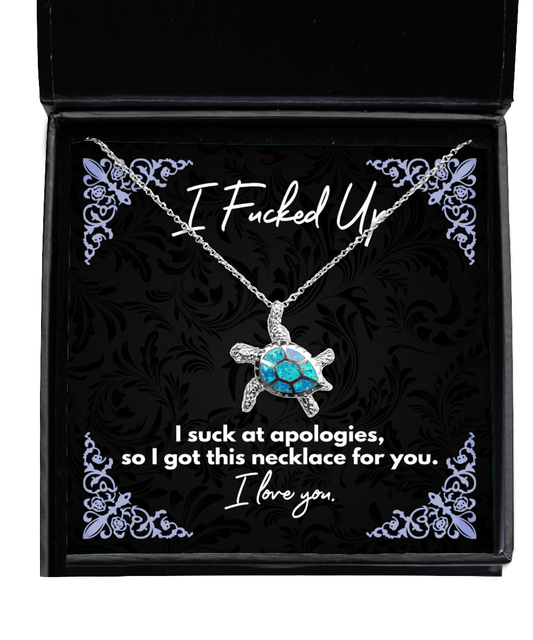 I Fucked Up Gift - I'm Sorry - Opal Turtle Necklace for Apology - Jewelry Gift for Groveling