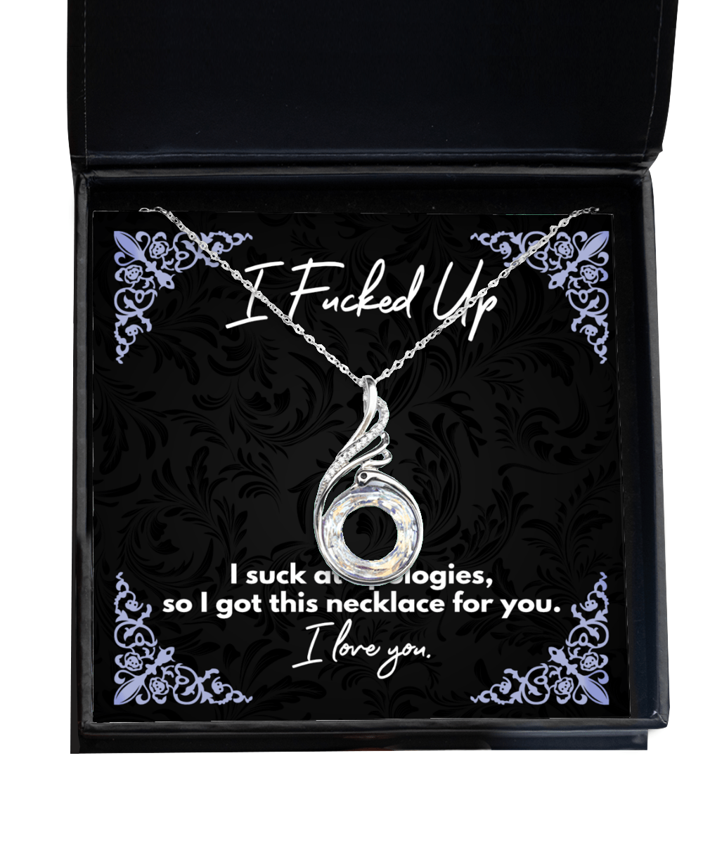 I Fucked Up Gift - I'm Sorry - Phoenix Necklace for Apology - Jewelry Gift I Fucked Up Gift