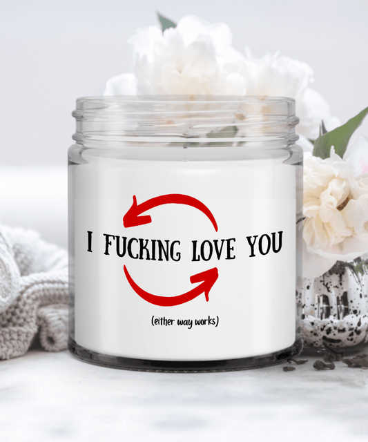 I Fucking Love You (I Love Fucking You) Candle, Funny Gift for Valentine's Day, Anniversary, Birthday Present Candle
