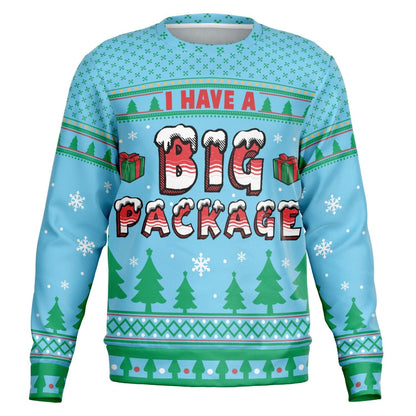 I Have a Big Package - Funny Offensive Ugly Christmas Sweater (Sweatshirt)