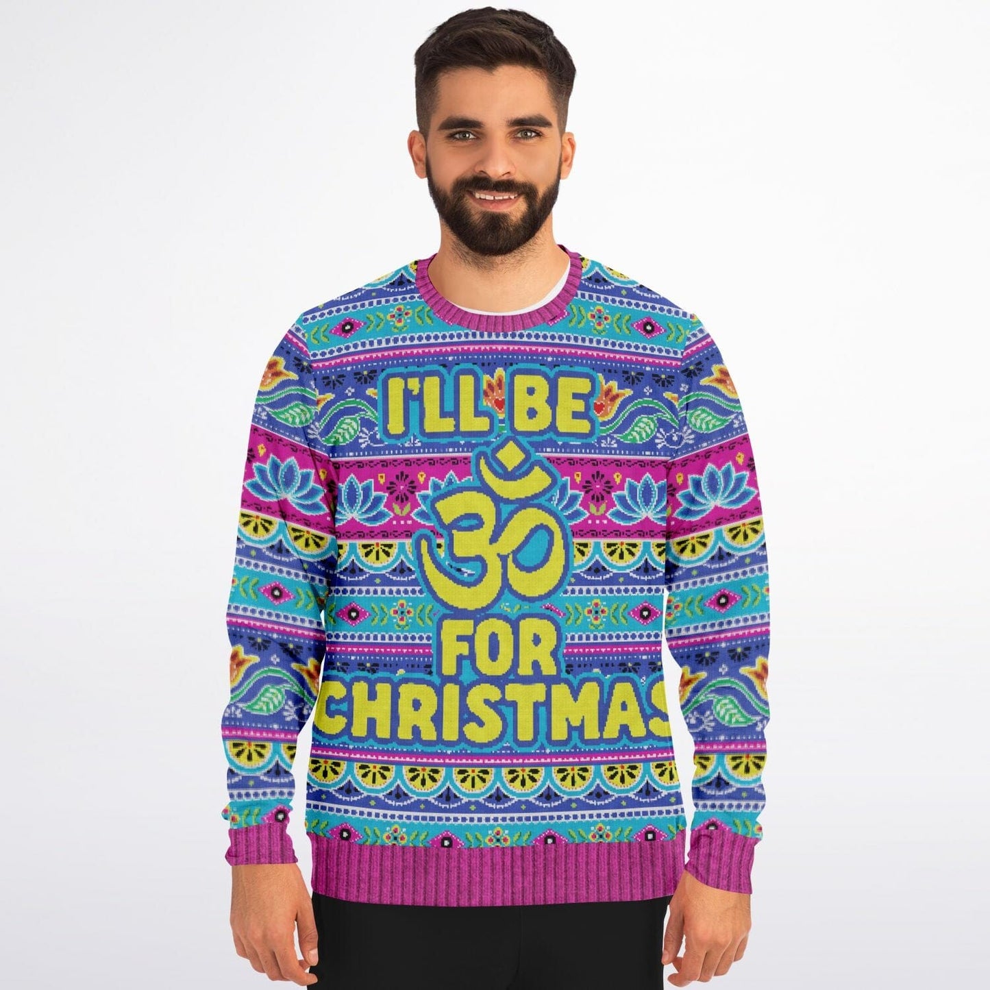 I'll Be Om For Christmas - Funny Ugly Christmas Sweater (Sweatshirt)