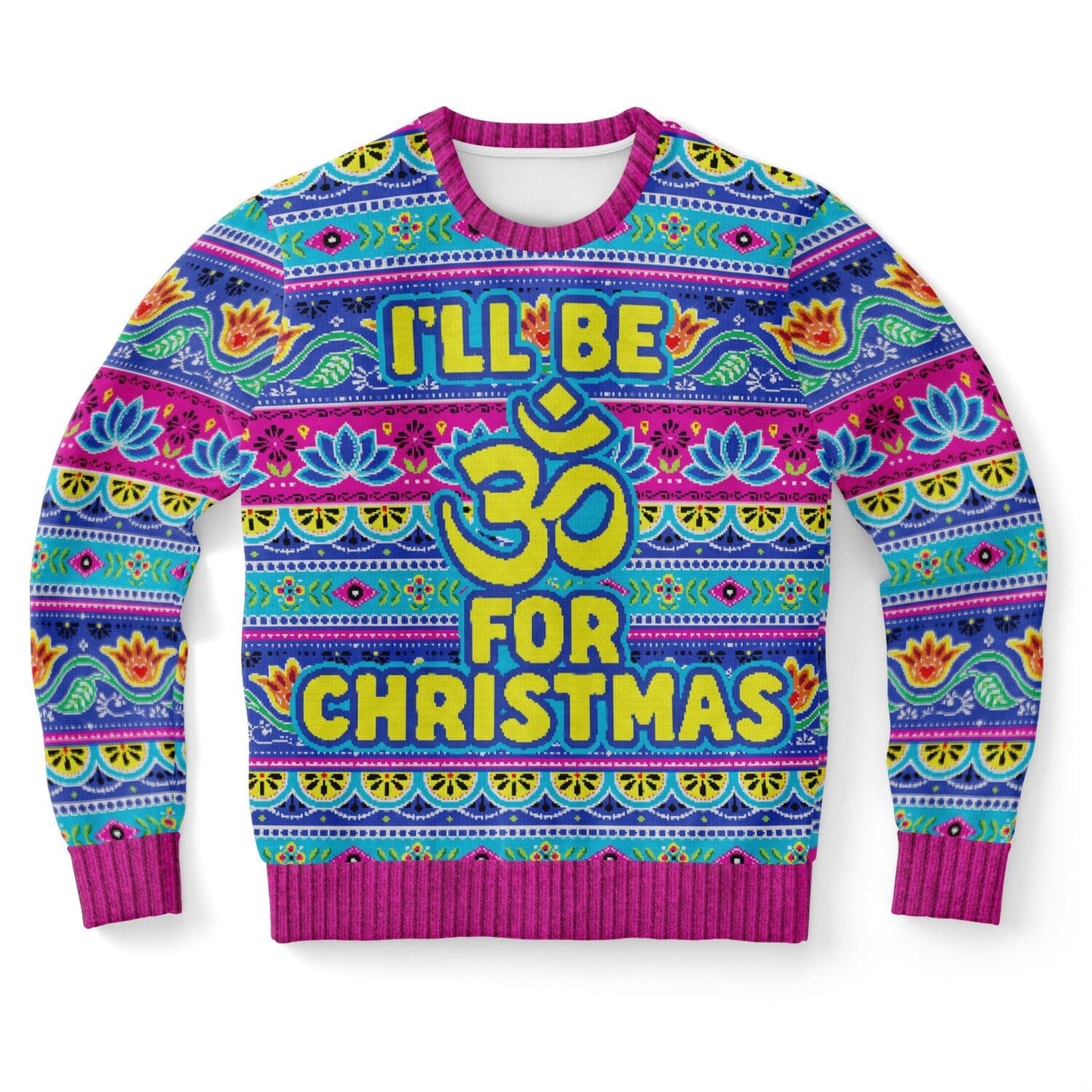 I'll Be Om For Christmas - Funny Ugly Christmas Sweater (Sweatshirt) XS