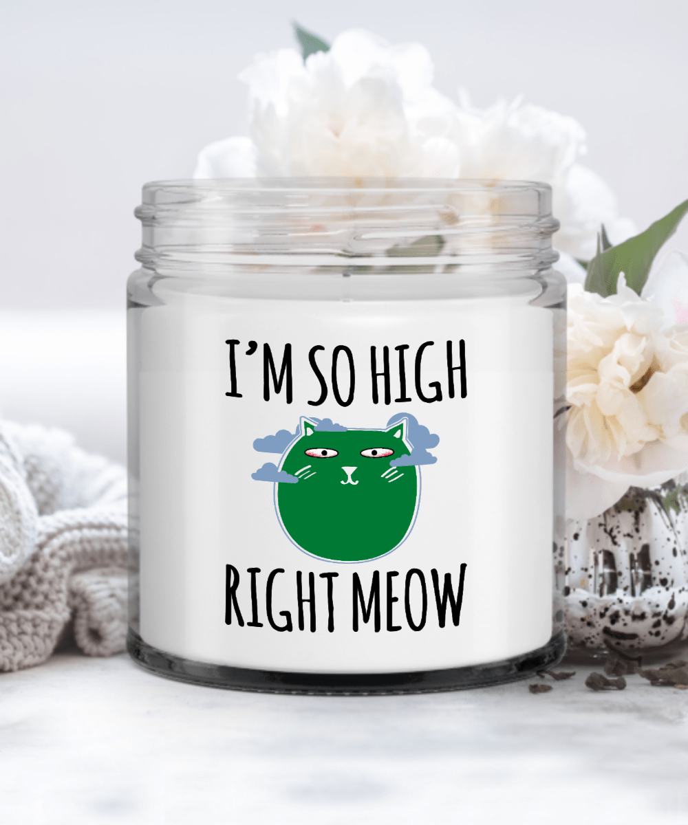 I’m So High Right Meow, Funny Marijuana Candles for Friends, Funny Weed Gift, Cannabis Cat Candle