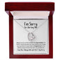 I'm Sorry for Hurting You Necklace - Big Mistake - Apology Gift - I Apologize Forgive Me - Forever Love Forgiveness Jewelry 14k White Gold Finish / Luxury Box