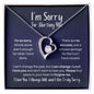 I'm Sorry for Hurting You Necklace - No Excuses - Apology Gift - I Apologize Forgive Me - Forever Love Forgiveness Jewelry 14k White Gold Finish / Standard Box