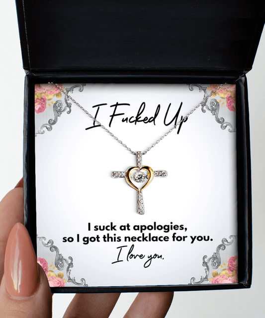 I'm Sorry Gift - I Fucked Up - Cross Necklace for Apology - Jewelry Gift for Groveling