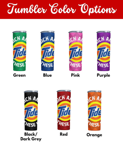 Personalized Sick and Tide of These Hoes Tumbler, Custom Name Funny Tumbler Cup Gift, Sarcastic Inappropriate Offensive Adult Humor Tumbler Green / Font 1