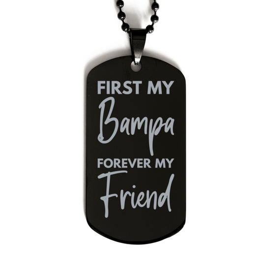Inspirational Bampa Black Dog Tag Necklace, First My Bampa Forever My Friend, Best Birthday Gifts for Bampa