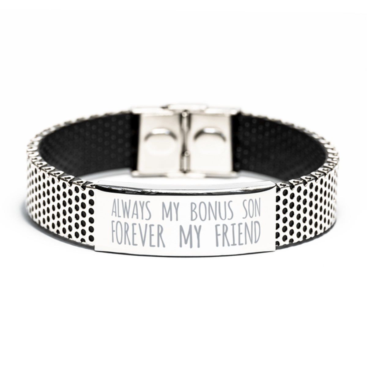 Inspirational Bonus Son Stainless Steel Bracelet, Always My Bonus Son Forever My Friend, Best Birthday Gifts for Bonus Son