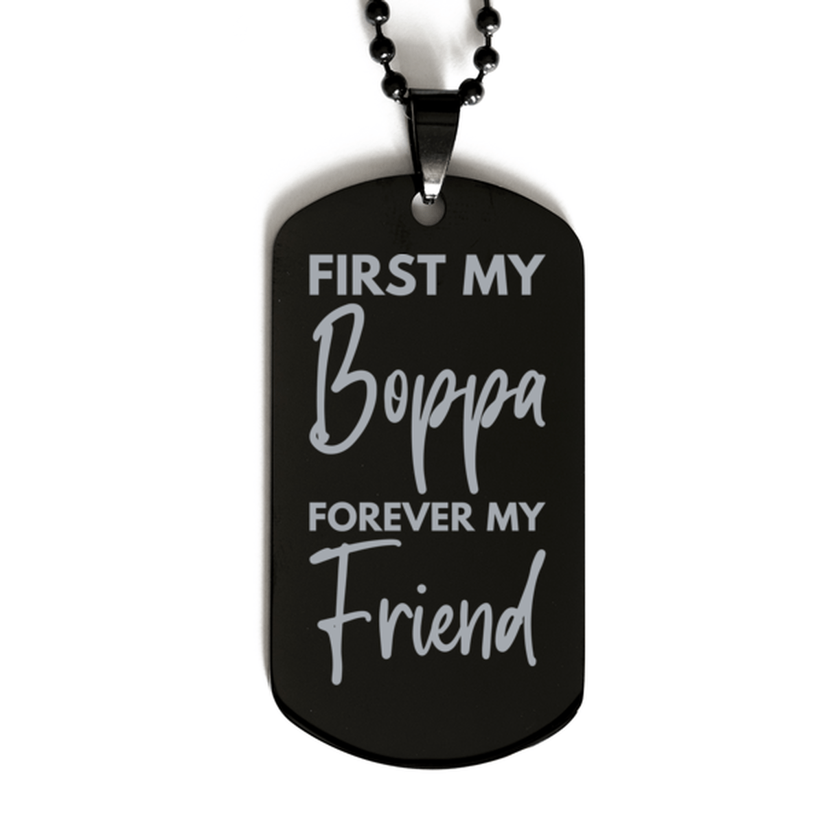 Inspirational Boppa Black Dog Tag Necklace, First My Boppa Forever My Friend, Best Birthday Gifts for Boppa