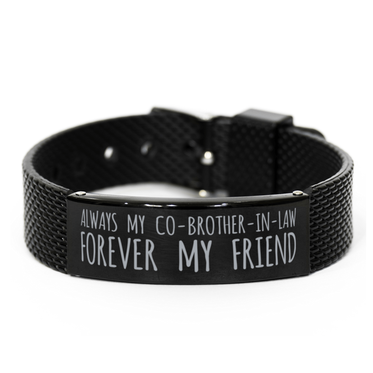 Inspirational Co-Brother-In-Law Black Shark Mesh Bracelet, Always My Co-Brother-In-Law Forever My Friend, Best Birthday Gifts for Family Friends