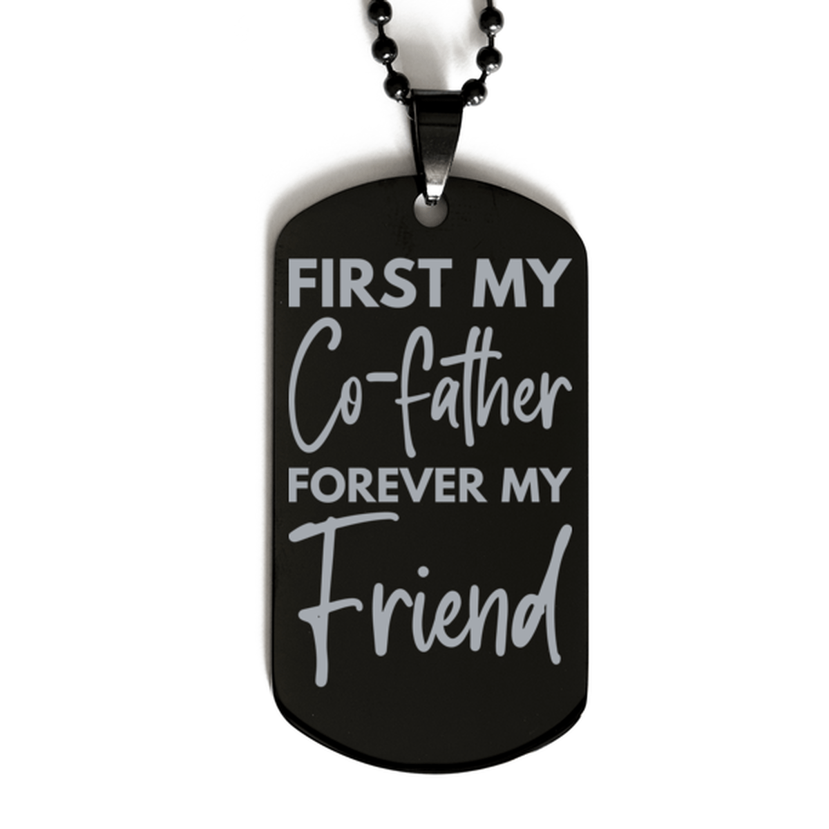 Inspirational Co-father Black Dog Tag Necklace, First My Co-father Forever My Friend, Best Birthday Gifts for Co-father