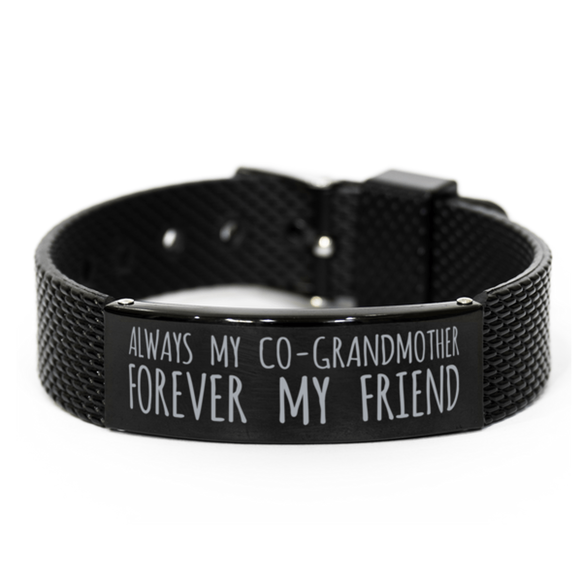 Inspirational Co-Grandmother Black Shark Mesh Bracelet, Always My Co-Grandmother Forever My Friend, Best Birthday Gifts for Family Friends