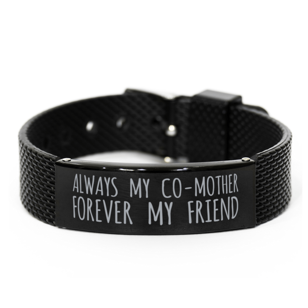Inspirational Co-Mother Black Shark Mesh Bracelet, Always My Co-Mother Forever My Friend, Best Birthday Gifts for Family Friends