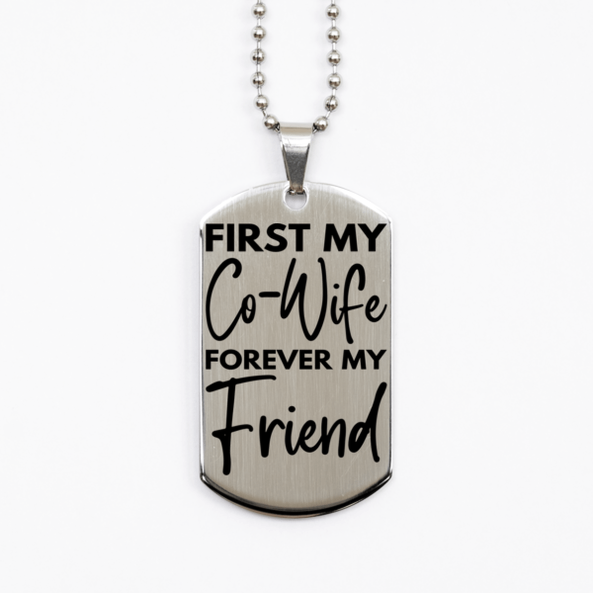 Inspirational Co-Wife Silver Dog Tag Necklace, First My Co-Wife Forever My Friend, Best Birthday Gifts for Co-Wife